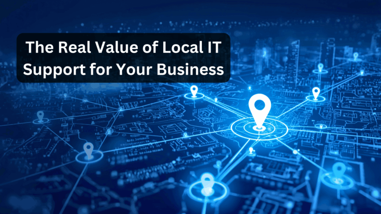 Local IT Support for Your Business
